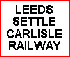 Leeds-Settle-Carlisle Railway Trip