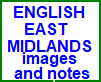 ENGLISH MIDLANDS Scenes and Notes