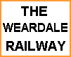 WEARDALE RAILWAY